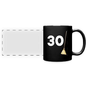 30 Brooms Humor Birthday Man and Woman - Full Colour Panoramic Mug - black - Front