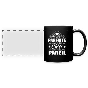 Pas parfaite mais je suis ch'ti - Mug panoramique uni - noir - Devant