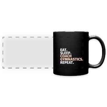 GYMNASTICS COACH: eat, sleep, coach gymnastics, repea - Full Colour Panoramic Mug - black - Front