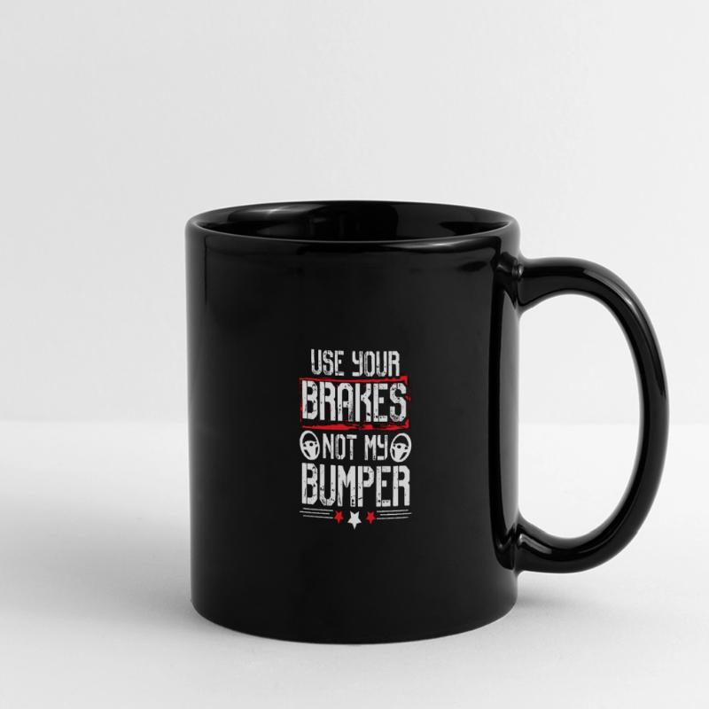 Utilisez vos freins, pas ma simulation de simulateur de course de pare-chocs Mug panoramique uni