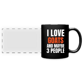 I Love Goats And Maybe 3 People Funny - Full Colour Panoramic Mug - black - Front