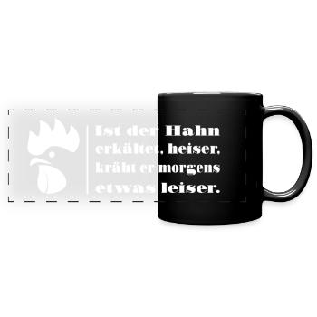 lustiger Spruch Hahn Gockel Hühner Züchter - Panorama-Tasse farbig - Schwarz - Vorne
