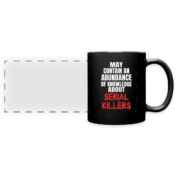 SERIAL KILLER : Knowledge About Serial Killers - Mug panoramique uni - noir - Devant