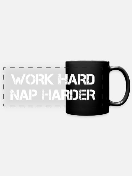 Work Hard Nap Harder - Panorama-Tasse farbig - Schwarz