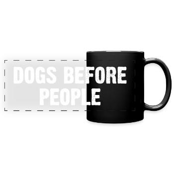 Les chiens avant les humains - Mug panoramique uni - noir - Devant