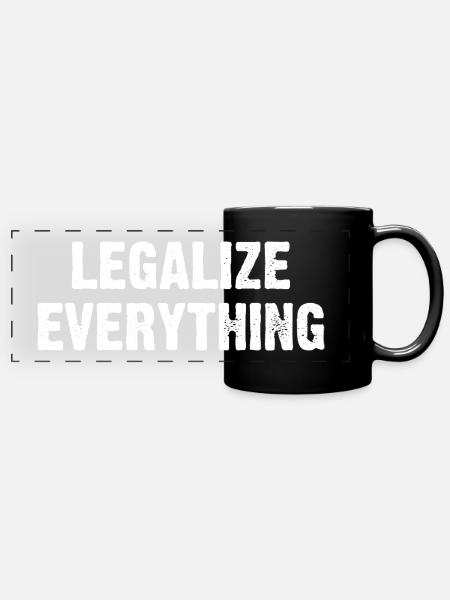 Legalize Everything - Panorama-Tasse farbig - Schwarz