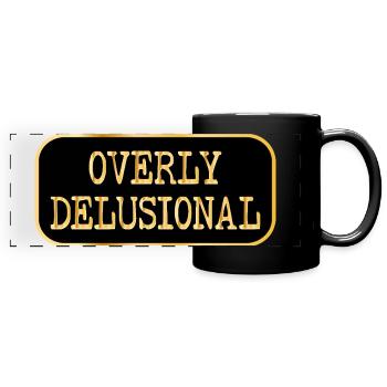 Overly Delusional Feelings - Full Colour Panoramic Mug - black - Front