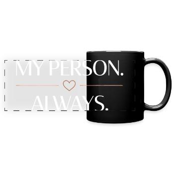My Person. Always. – Romantischer Herz Spruch - Panorama-Tasse farbig - Schwarz - Vorne