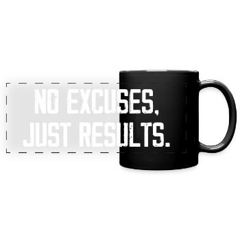 Pas d’excuses, juste des résultats - Mug panoramique uni - noir - Devant