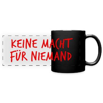keine macht - Panorama-Tasse farbig - Schwarz - Vorne