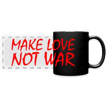 Make love not war - Mug panoramique uni - noir - Devant