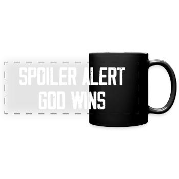 Spoiler Alert God Wins - Full Colour Panoramic Mug - black - Front