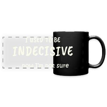 Mode indécis - Mug panoramique uni - noir - Devant