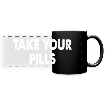 Take Your Pills - Panorama-Tasse farbig - Schwarz - Vorne