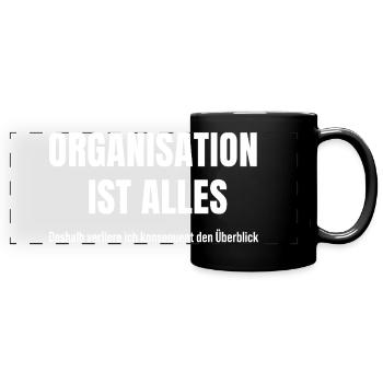 Organisation ist mein heimliches Chaos-System - Panorama-Tasse farbig - Schwarz - Vorne