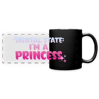 Geisteszustand: Ich bin eine Prinzessin - Panorama-Tasse farbig - Schwarz - Vorne