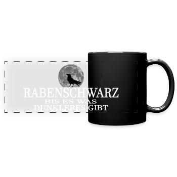 RABENSCHWARZ BIS ES WAS DUNKLERES GIBT. Humor - Panorama-Tasse farbig - Schwarz - Vorne