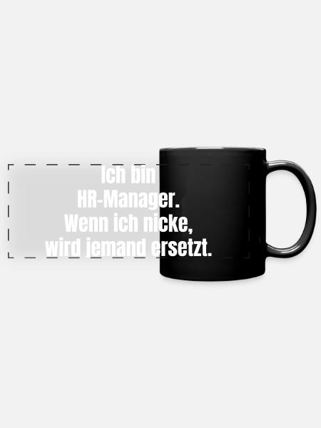 HR-Manager Droh-Statement Spruch - Panorama-Tasse farbig - Schwarz