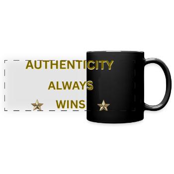 L’AUTHENTICITÉ GAGNE TOUJOURS – Citation motivationnelle en or - Mug panoramique uni - noir - Devant
