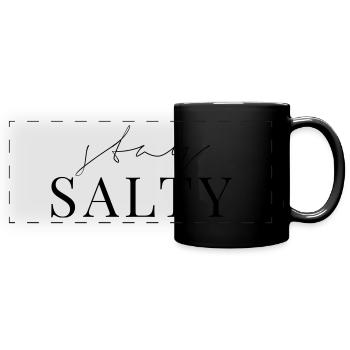 stay salty - Full Colour Panoramic Mug - black - Front