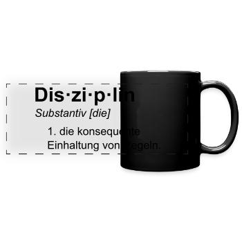 Disziplin Tasse - Panorama-Tasse farbig - Schwarz - Vorne