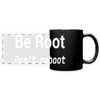 Be Root Don't Reboot – Geek-Humor - Panorama-Tasse farbig - Schwarz - Vorne