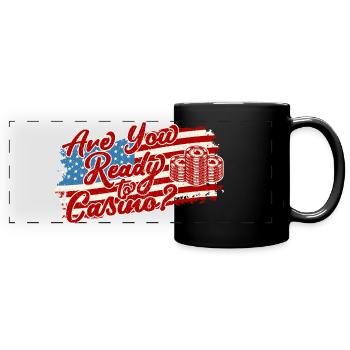 Gambling Fan Are You Ready To Casino - Full Colour Panoramic Mug - black - Front