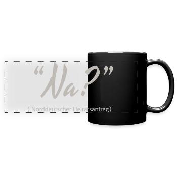 Demande en mariage de l’Allemagne du Nord ? Alors ? - Mug panoramique uni - noir - Devant