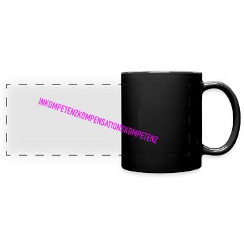 Inkompetenzkompensationskompetenz - Panorama-Tasse farbig - Schwarz - Vorne