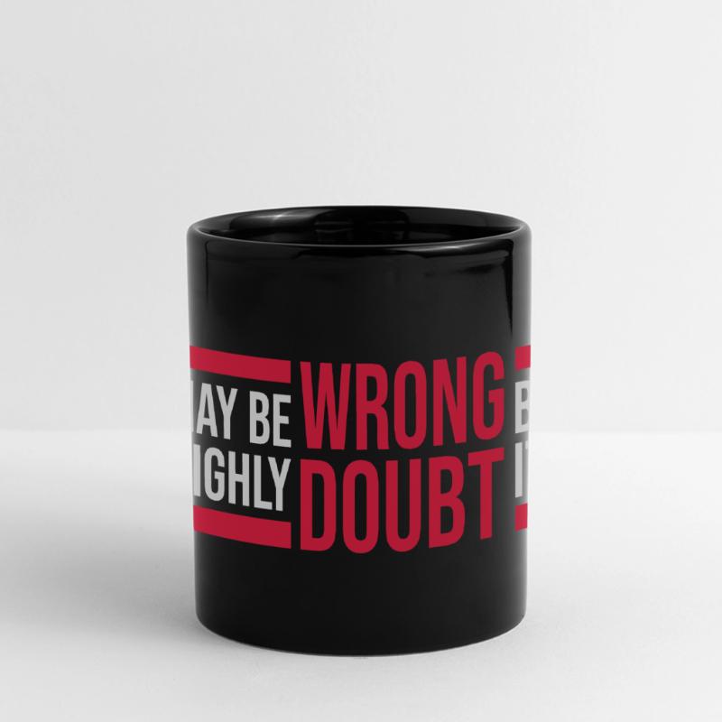 I may be wrong Full Colour Panoramic Mug