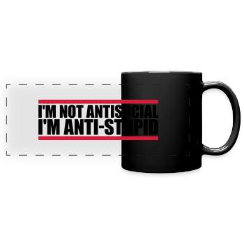 not antisocial anti stupid - Full Colour Panoramic Mug - black - Front