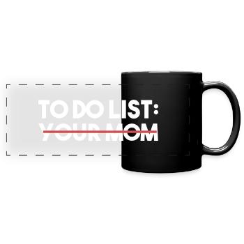 Drôle à faire Listez votre mère Sarcasme Sarcastique Dire - Mug panoramique uni - noir - Devant
