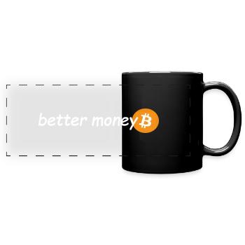 better Money - Full Colour Panoramic Mug - black - Front