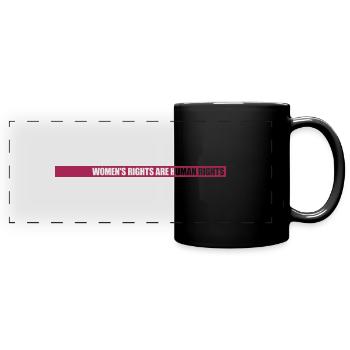 womens rights feminist quote - Full Colour Panoramic Mug - black - Front