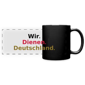Wir Dienen Deutschland - Full Colour Panoramic Mug - black - Front