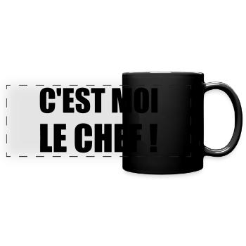 C'est moi le chef - Humour - Drôle - Blague - Fun - Mug panoramique uni - noir - Devant