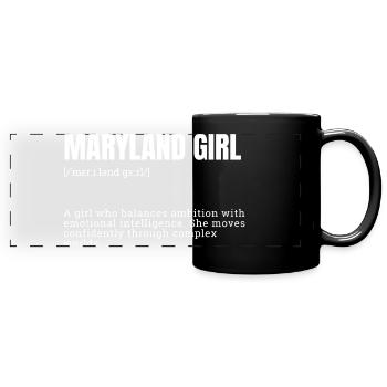 Maryland Girl Courage and Empathy - Full Colour Panoramic Mug - black - Front