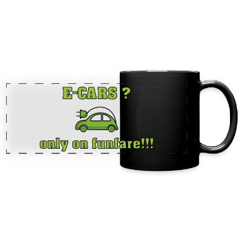 against electric cars against e-mobility - Full Colour Panoramic Mug - black - Front
