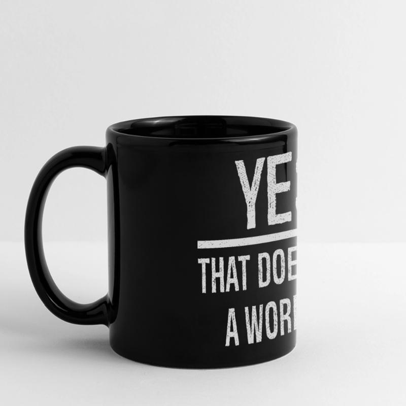 yes that does require a work order Full Colour Panoramic Mug