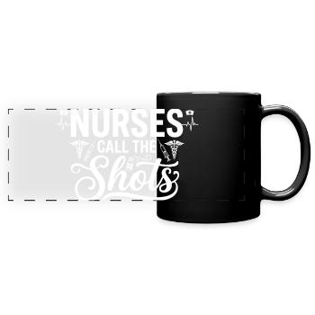 Nurses Call the Shots - Panorama-Tasse farbig - Schwarz - Vorne