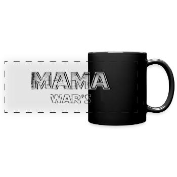 Mama wars Geschenkidee Fête des mères drôle - Mug panoramique uni - noir - Devant