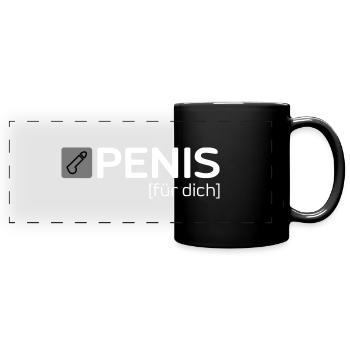 PENIS [für dich] - Panorama-Tasse farbig - Schwarz - Vorne