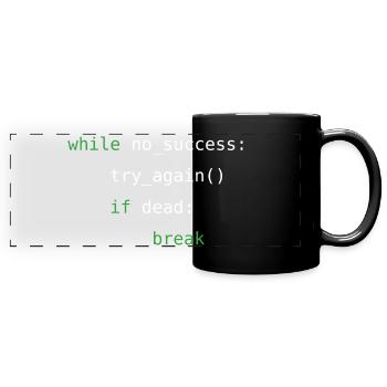 While no success, try again - Full Colour Panoramic Mug - black - Front
