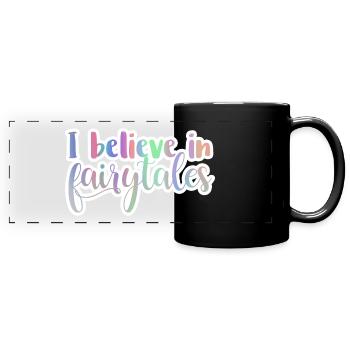 Fairy Tales: I Believe In Fairytales - Full Colour Panoramic Mug - black - Front