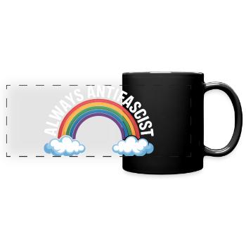 Always Antifascist – Antifa Tee - Panorama-Tasse farbig - Schwarz - Vorne
