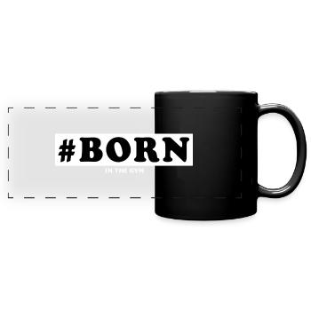 #Born Dans le gymnase Fitness Sport Training Gift - Mug panoramique uni - noir - Devant