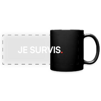 Ich überlebe Humor und moderne Einstellung - Panorama-Tasse farbig - Schwarz - Vorne