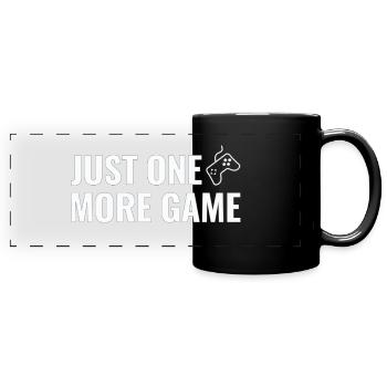 Just One More Game – Conception de joueurs - Mug panoramique uni - noir - Devant