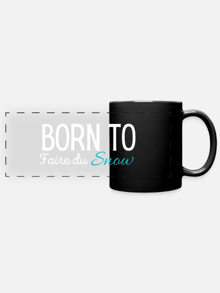 Born to faire du snow - Mug panoramique uni - noir