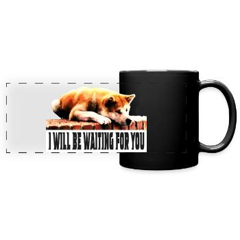 I will be waiting for you - Full Colour Panoramic Mug - black - Front